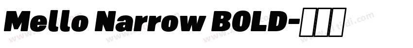 Mello Narrow BOLD字体转换